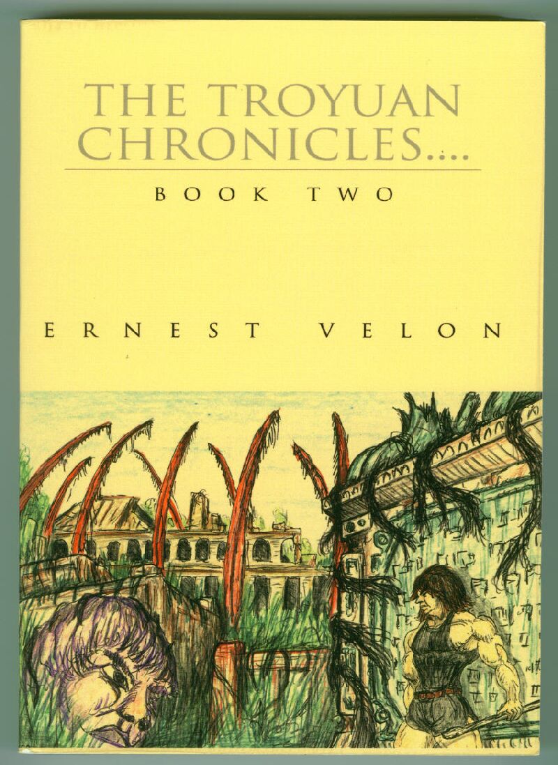 The Troyuan Chronicles... Book Two