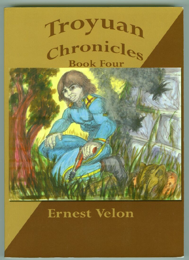 The Troyuan Chronicles... Book Four