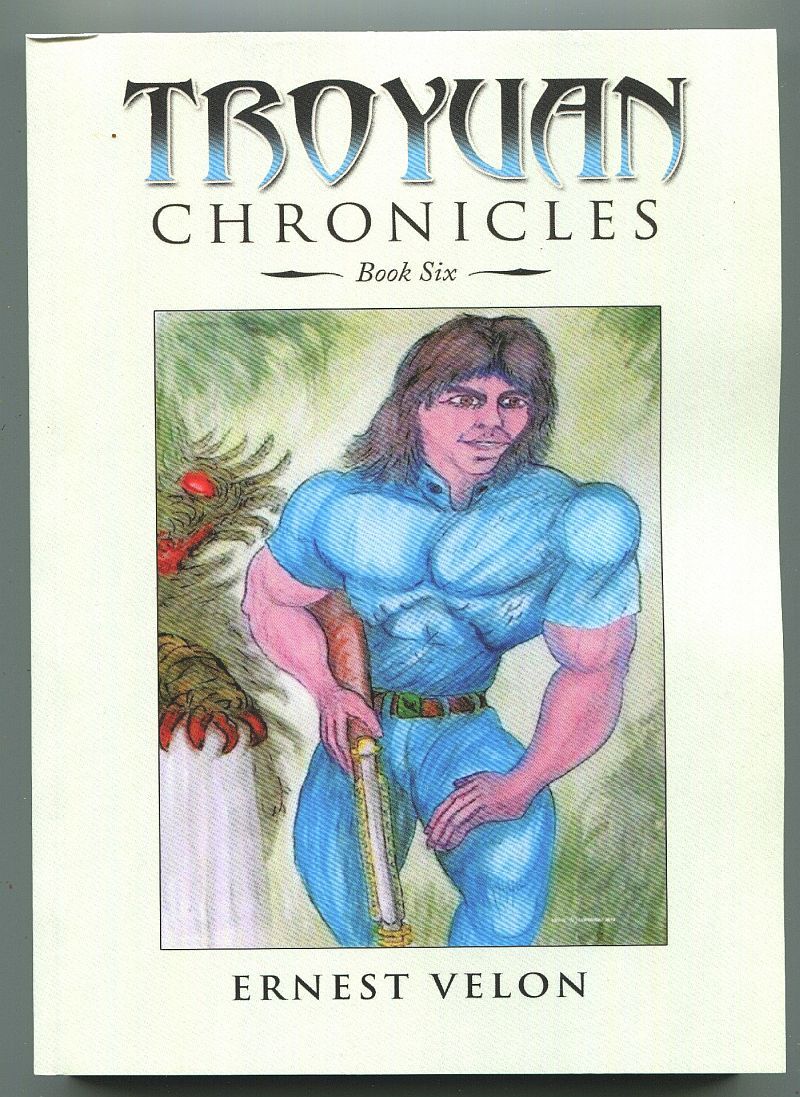 The Troyuan Chronicles... Book Six