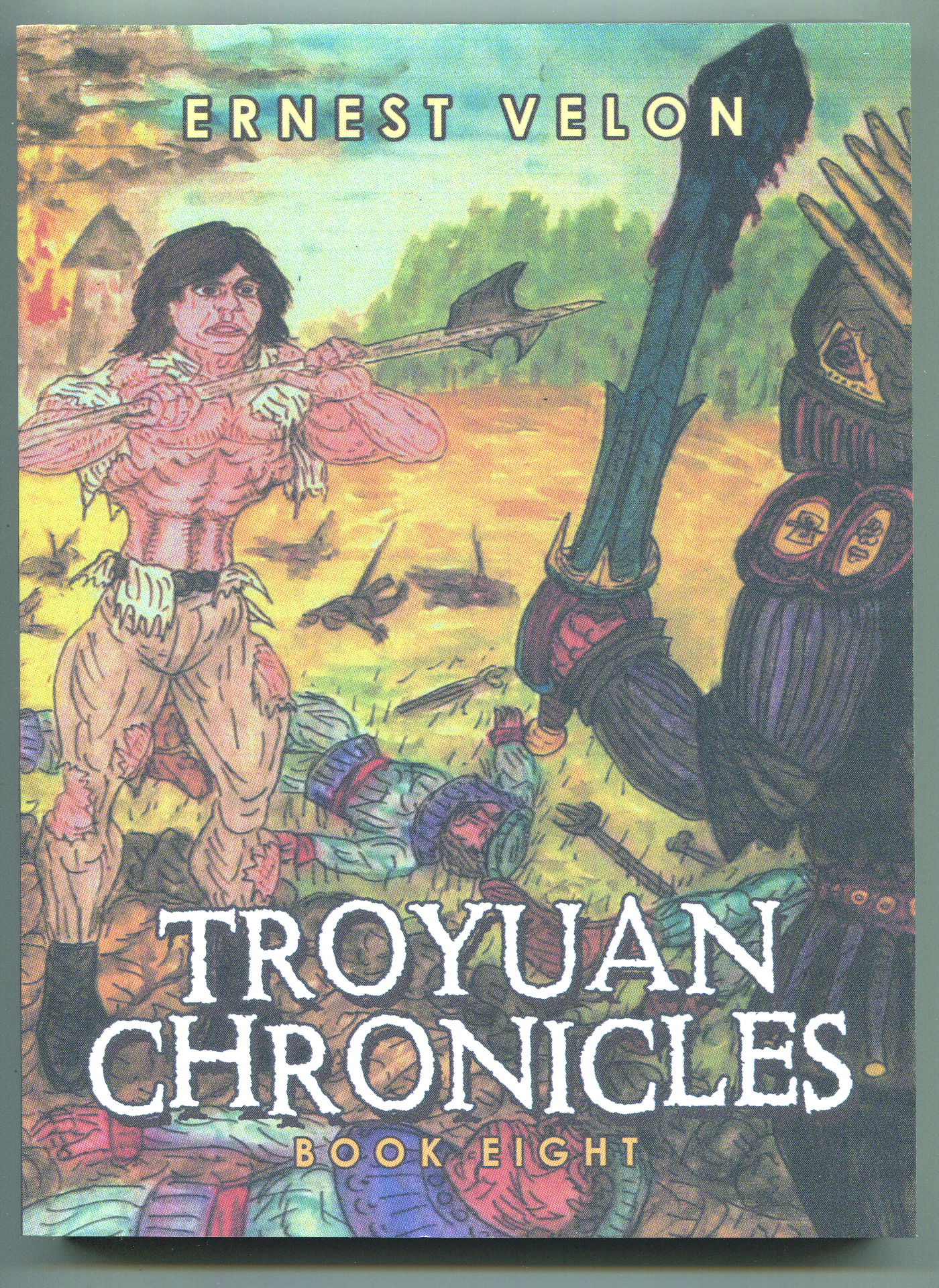 The Troyuan Chronicles... Book Eight